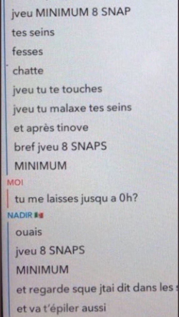 Jveux minimum 8 snaps nadir seins fesses chatte innove tu me laisses jusqu'à 0h jveux tu te malaxes